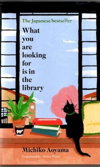 What You Are Looking for is in the Library : Michiko Aoyama