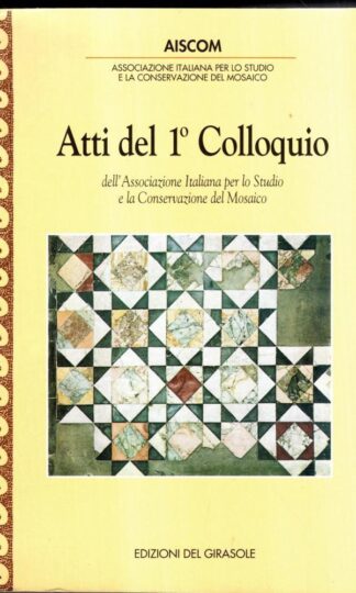 Atti del 1. colloquio, Ravenna, 29 aprile-3 maggio 1993 :
