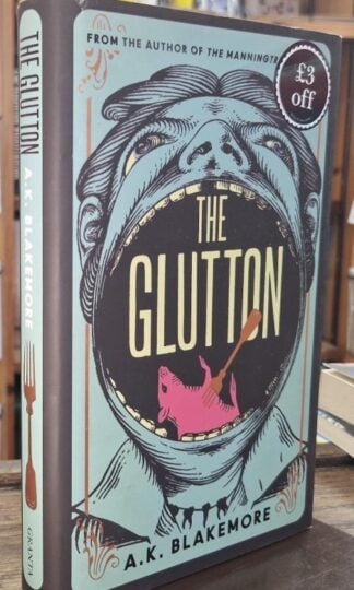 The Glutton (Signed) : A.K. Blakemore