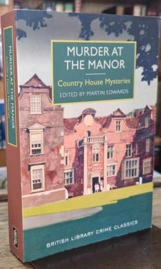 Murder at the Manor : Martin Edwards (ed)