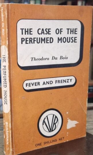 The Case of the Perfumed Mouse : Theodora Du Bois
