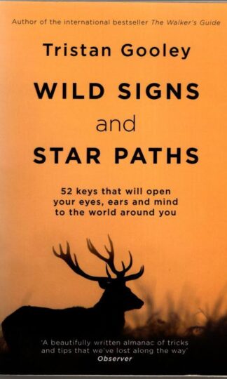 Wild Signs and Star Paths : Tristan Gooley