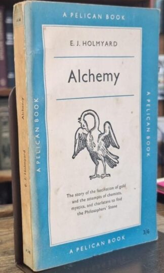 Alchemy : E.J. Holmyard