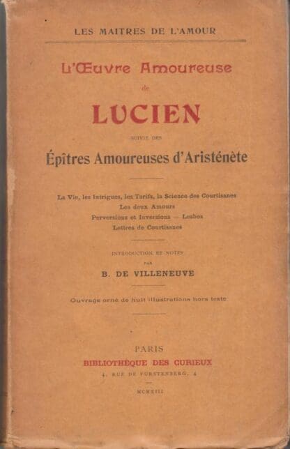 L'Oeuvre amoureuse de Lucien suivi des Epîtres amoureuses d'Aristénète:Apollinaire