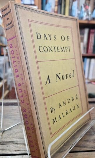 Days of Contempt : Andre Malraux
