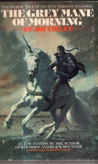 The Grey Mane of Morning : Joy Chant
