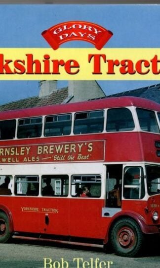 Yorkshire Traction (Glory Days) : Bob Telfer