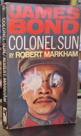 Colonel Sun (James Bond) : Robert Markham