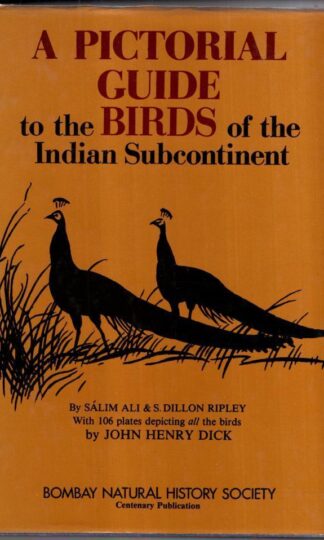 A Pictorial Guide to Birds of the Indian Subcontinent : Salim Ali & Dillon Ripley