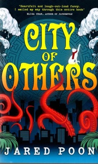 City of Others (The DEUS Files) : Jared Poon