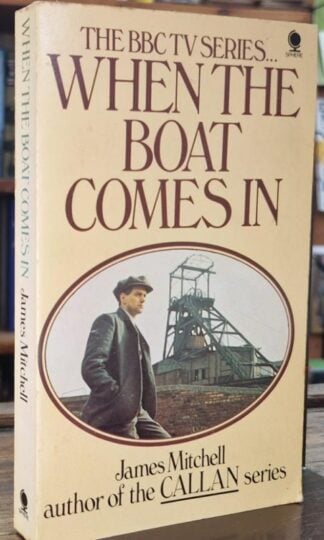 When The Boat Comes In : James Mitchell