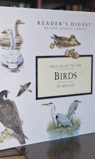 Field Guide to the Birds of Britain (Nature Lover's Library) : Readers Digest