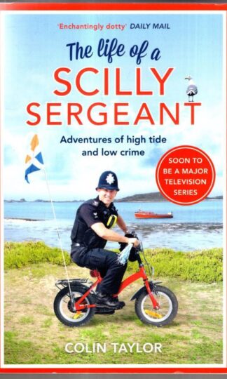 The Life of a Scilly Sergeant : Colin Taylor