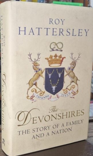 The Devonshires (Signed) : Roy Hattersley