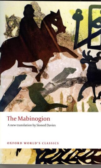 The Mabinogion (Oxford World's Classics) : Sioned (Translator) Davies