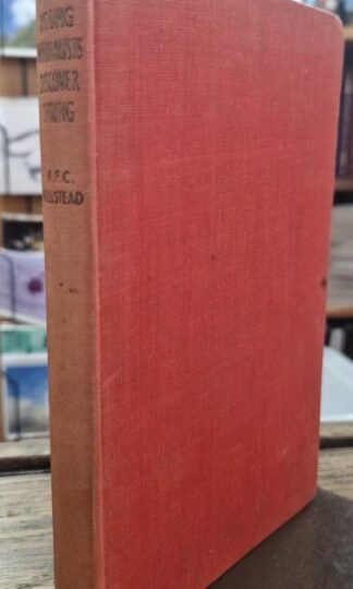The Young Naturalists Discover Spring : A. F. C. Hillstead