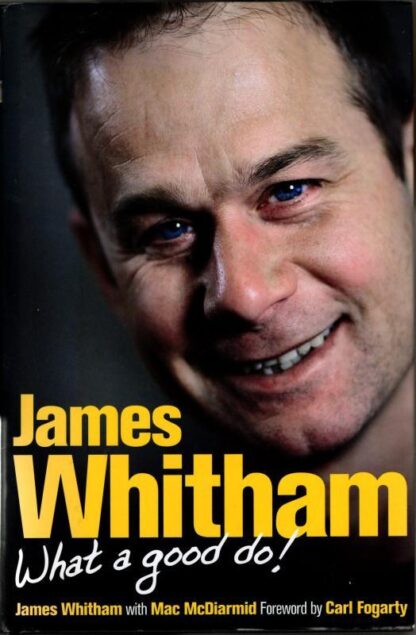 James Whitham: What a Good Do : James Whitham