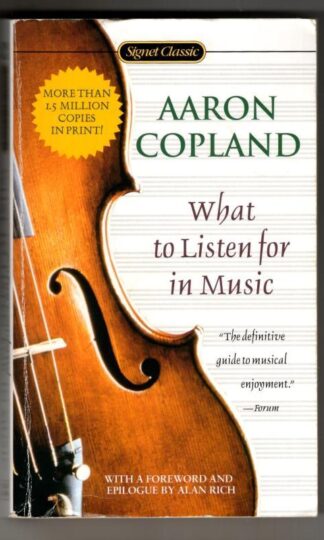 What To Listen For In Music : Aaron Copland