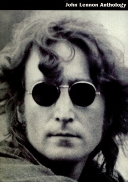 John Lennon Anthology (Piano Vocal Guitar) : John Lennon