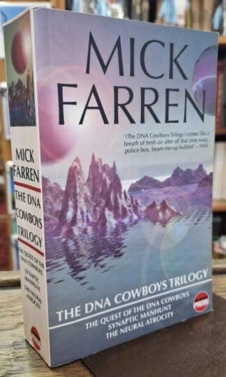 The DNA Cowboys Trilogy : Mick Farren