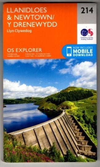 Explorer Sheet 214: Llanidloes & Newtown/Y Drenewydd : Ordnance Survey
