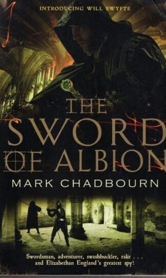 The Sword of Albion:Mark Chadbourn
