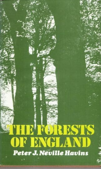 Forests of England:Peter J. Neville Havins