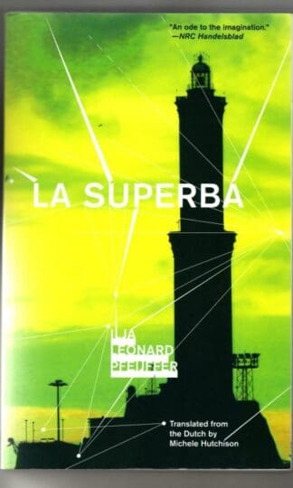 La Superba : Ilja Leonard Pfeijffer