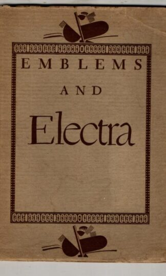 A Baker's Dozen of Emblems and Electra - Drawings by W.A. Dwiggins, and Verses by William Rose Benét : William Rose Benét