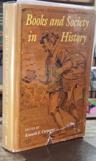 Books and Society in History : Kenneth E. Carpenter (ed.)
