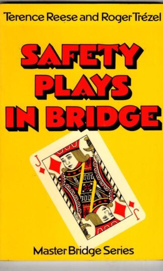 Safety Plays in Bridge (Hyperion Books) : Terence Reese and Roger Trezel