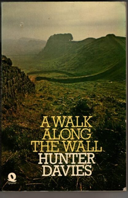 Walk Along the Wall : Hunter Davies