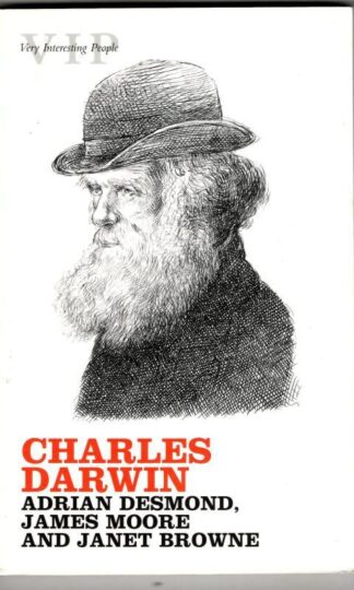 Charles Darwin (Very Interesting People) : Adrian Desmond