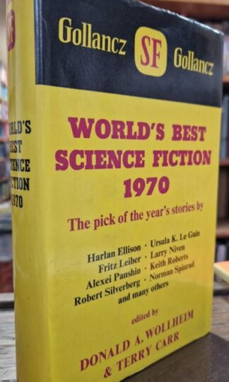 World's Best Science Fiction 1970 : Terry Carr and Donald A. Wollheim (Editors)