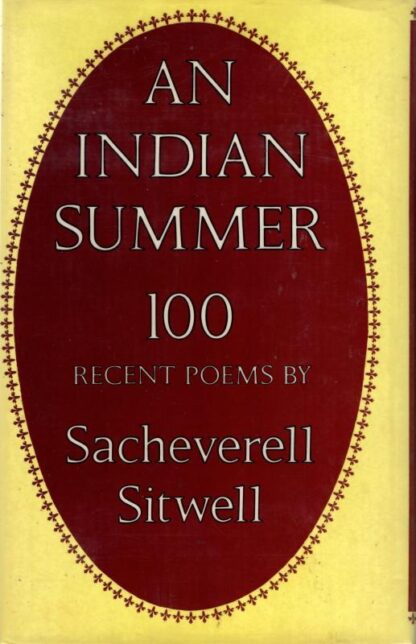 An Indian Summer. 100 recent poems. : Sacheverell Sitwell - Image 2