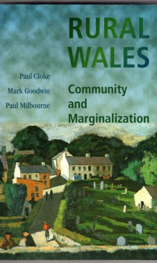 Rural Wales: Community and Marginalization:Paul Cloke