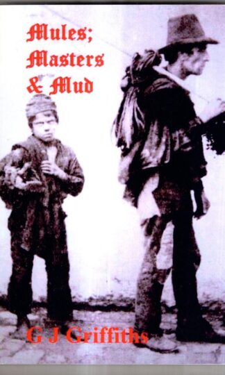 Mules; Masters & Mud : G J Griffiths