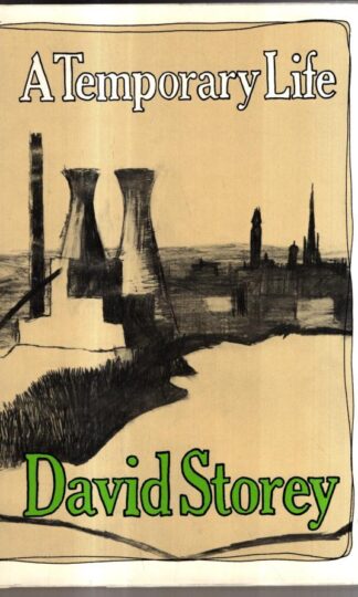 A Temporary Life : David Storey