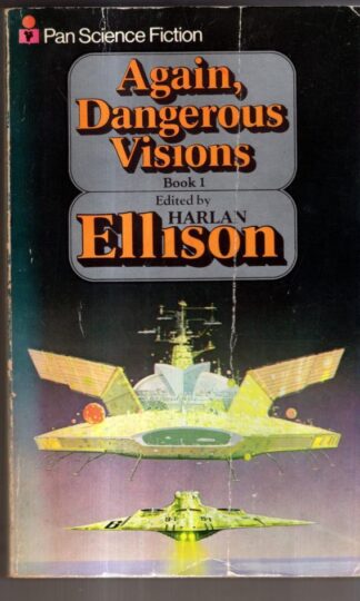 Again, Dangerous Visions: v. 1 : Harlan Ellison (ed)