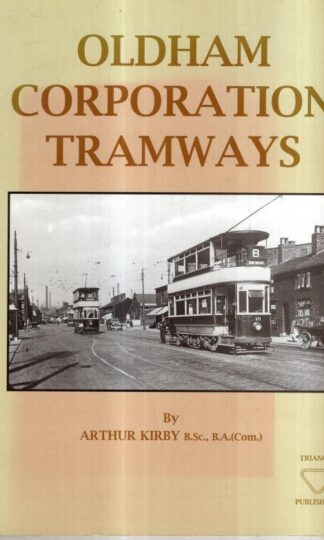 Oldham Corporation Tramways : Arthur Kirby