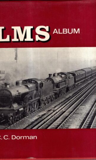L.M.S. album : DORMAN C C