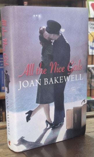 All the Nice Girls (Signed) : Joan Bakewell