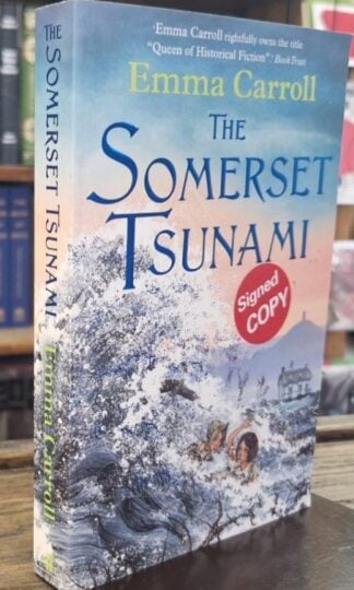 The Somerset Tsunami (Signed) : Emma Carroll