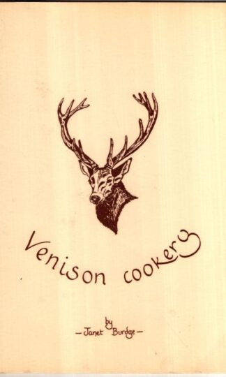 Venison Cookery : Janet Burdge