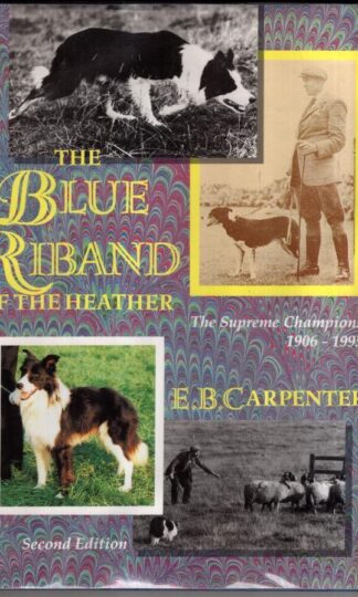 The Blue Riband of the Heather : E.B. Carpenter