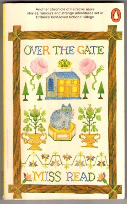 Over the Gate : Miss Read