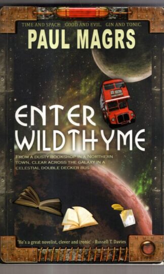 Enter Wildthyme : Paul Magrs