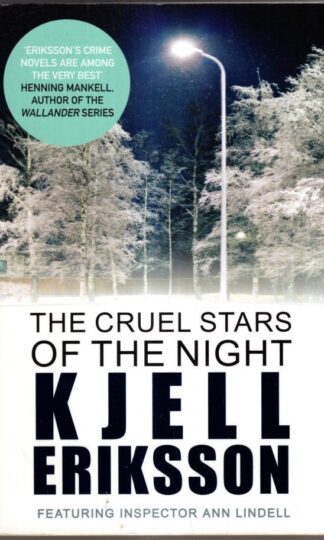The Cruel Stars of the Night : Kjell Eriksson