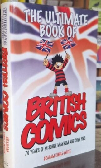 The Ultimate Book of British Comics : Graham Kibble-White
