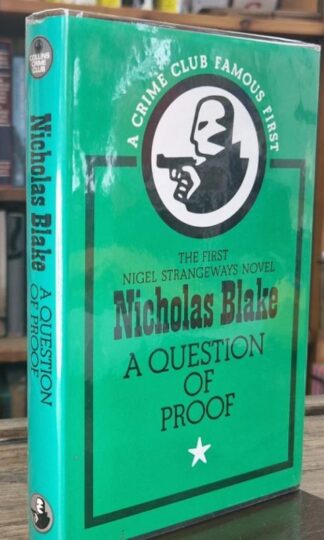 A Question of Proof : Nicholas Blake